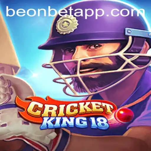 CricketKing18: Revolutionizing the Cricket Gaming Experience with BeonBet Integration